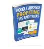 Free ebook on Google AdSense Profiting Tips And Tricks

Many Internet webmasters are now making over $10,000 a month with Google AdSense and you can join in on the action for your cut too. Learn How You Can Make Thousands of Dollars a Month in Extra Income by Effectively Using Google AdSense on Your Website.

Google's AdSense is Grossing Well Over $10 Billion a Year and They Want to Share that with Their Media Partners that Host Their Ads.