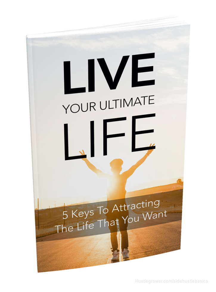 Free ebook to Live Your Ultimate Life
If you want to attract your ultimate life, there are five keys you need to know. These five keys act as stepstones for attracting and creating the life you want.  Let’s take a look at each one of these keys in detail so that you can start living the life you’ve been dreaming of.
This is a short 7 page ebook that's sure to help you in your self-improvement path.